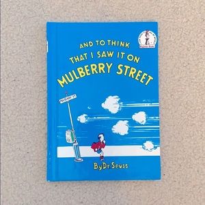 And to think that I saw it on Mulberry St Dr Seuss